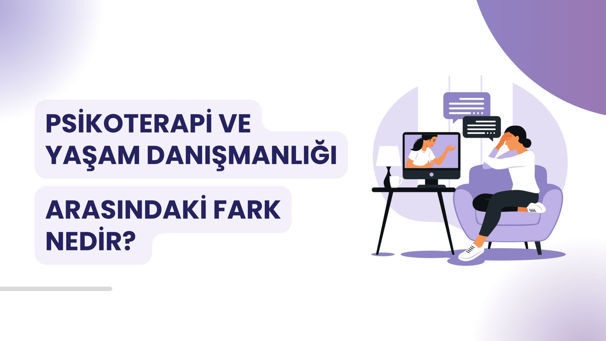 Psikoterapi ve Yaşam Danışmanlığı