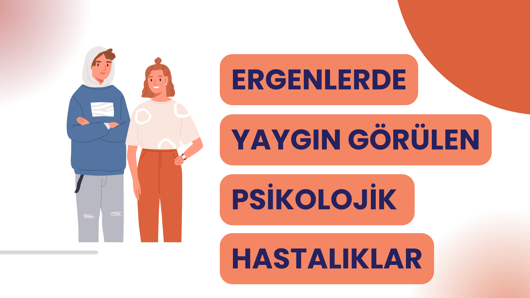 Ergenlerde Sık Görünen Psikolojik Rahatsızlıklar