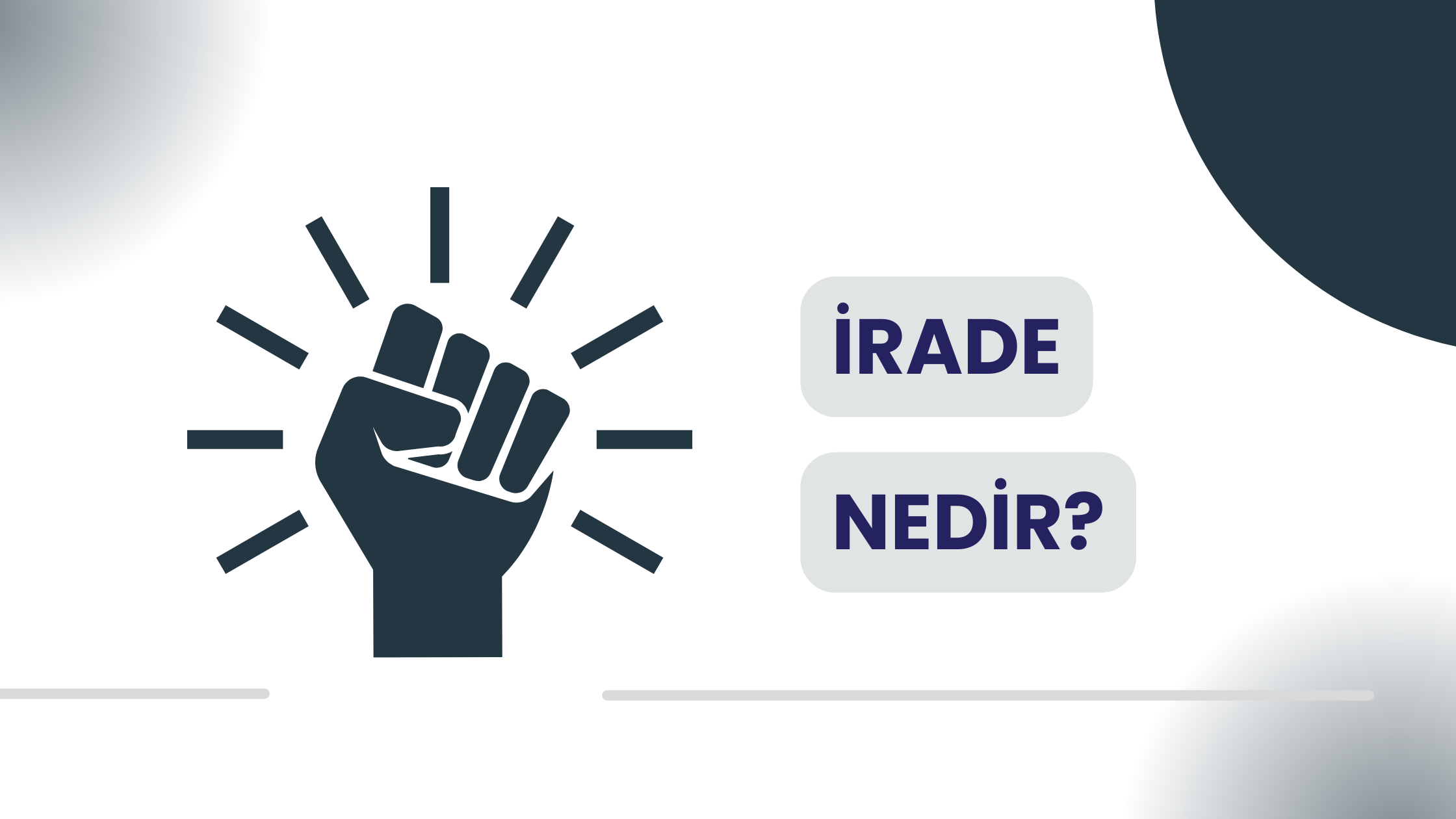 İrade Nedir ve İnsan İradesi Nasıl Kontrol Edilir?