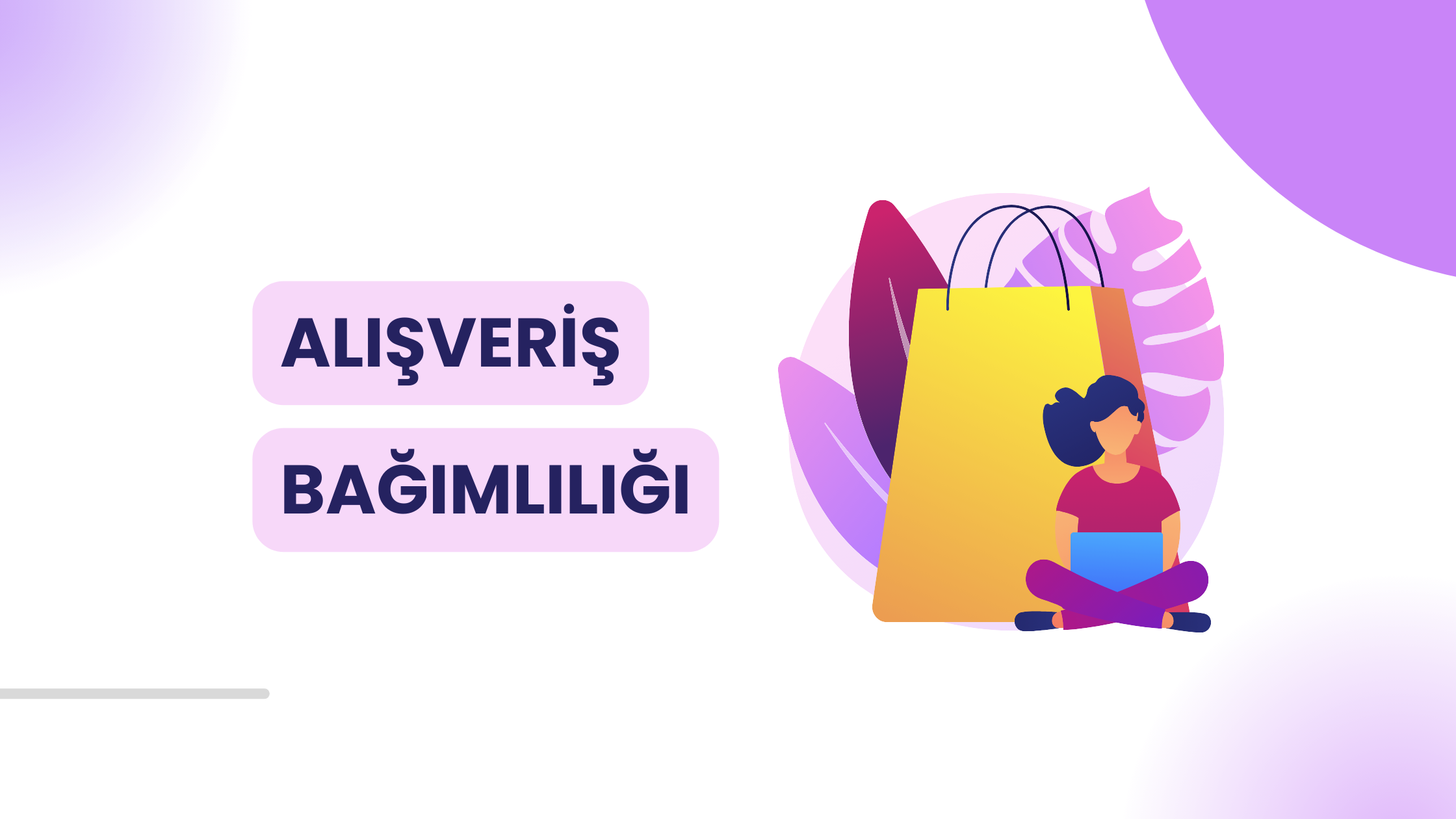 Onyomani (Alışveriş Bağımlılığı) Nedir, Neden Olur, Belirtileri Nelerdir?