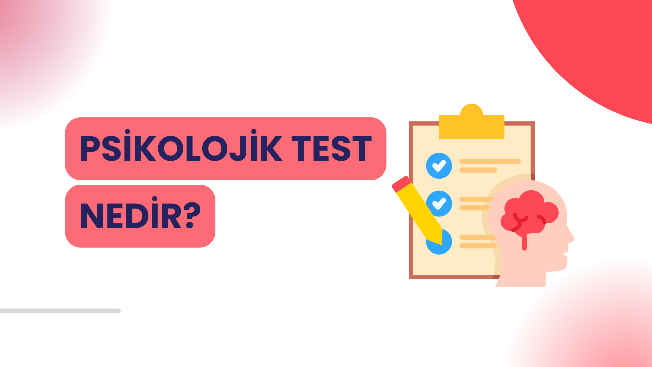 Psikolojik Testler Gerçekten İşe Yarar mı?